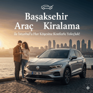 Basaksehir arac kiralama
